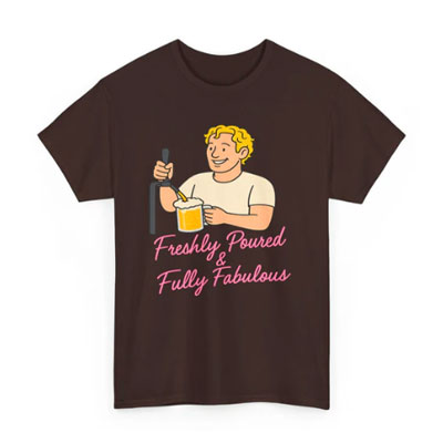 The Fabulous Bartender — Foamy, Flirty & Fierce